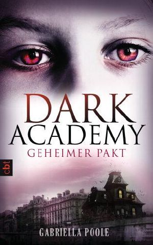 [Dark Academy 01] • Geheimer Pakt